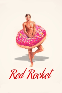 Watch Free Red Rocket Movies Full HD Online