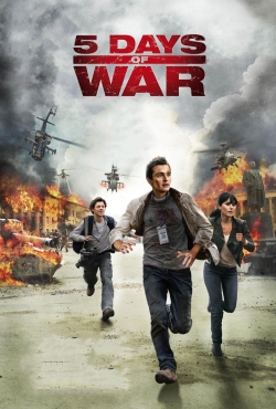 Watch Free 5 Days of War Movies Full HD Online