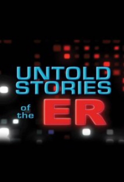 Watch Free Untold Stories of the ER Movies Full HD Online