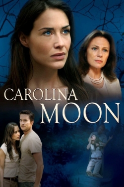 Watch Free Nora Roberts' Carolina Moon Movies Full HD Online