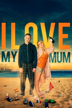 Watch Free I Love My Mum Movies Full HD Online