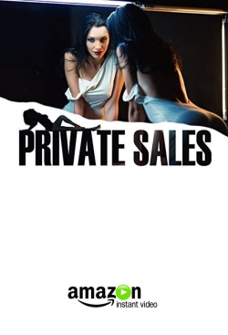 Watch Free Private Sales Movies Full HD Online