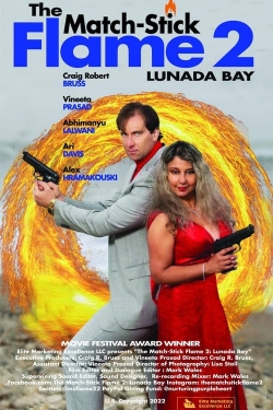 Watch Free The Match-Stick Flame 2: Lunada Bay Movies Full HD Online