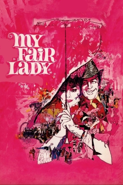 Watch Free My Fair Lady Movies Full HD Online