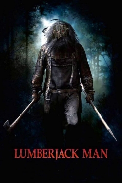 Watch Free Lumberjack Man Movies Full HD Online