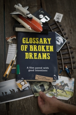 Watch Free Glossary of Broken Dreams Movies Full HD Online