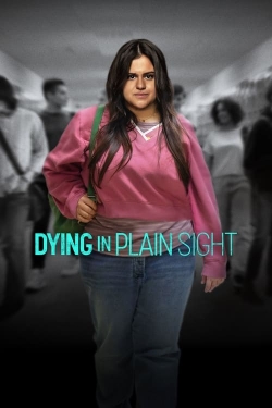 Watch Free Dying in Plain Sight Movies Full HD Online