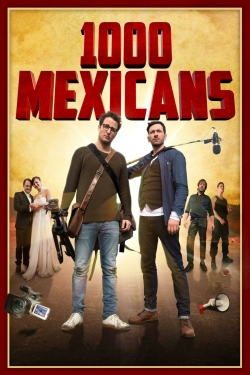 Watch Free 1000 Mexicans Movies Full HD Online