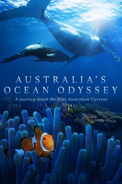 Watch Free Australia's Ocean Odyssey: A journey down the East Australian Current Movies Full HD Online