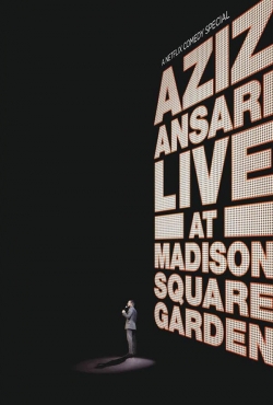 Watch Free Aziz Ansari: Live at Madison Square Garden Movies Full HD Online