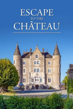 Watch Free Escape to the Chateau Movies Full HD Online