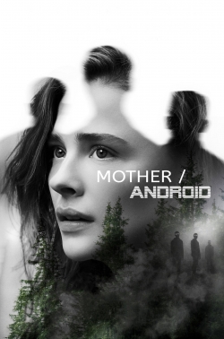 Watch Free Mother/Android Movies Full HD Online