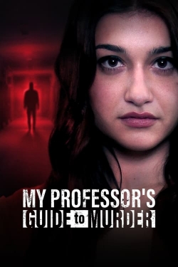 Watch Free My Professor's Guide to Murder Movies Full HD Online