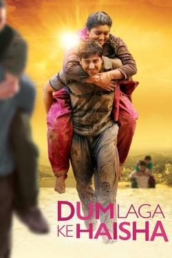 Watch Free Dum Laga Ke Haisha Movies Full HD Online