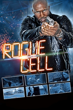 Watch Free Rogue Cell Movies Full HD Online