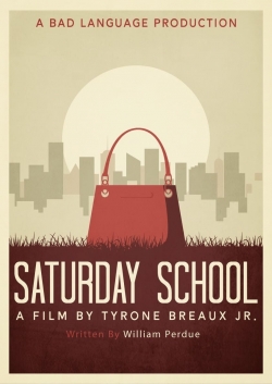 Watch Free Saturday School Movies Full HD Online