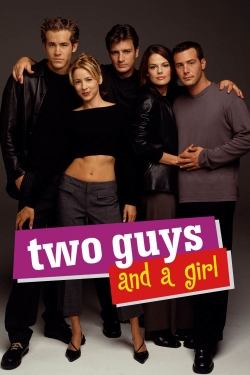 Watch Free Two Guys and a Girl Movies Full HD Online