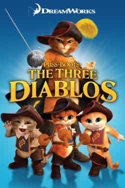 Watch Free Puss in Boots: The Three Diablos Movies Full HD Online