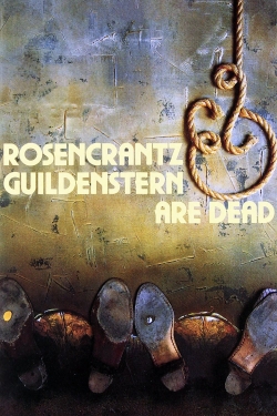 Watch Free Rosencrantz & Guildenstern Are Dead Movies Full HD Online