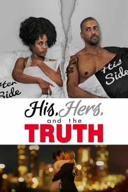 Watch Free His, Hers and the Truth Movies Full HD Online