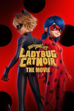 Watch Free Miraculous: Ladybug & Cat Noir, The Movie Movies Full HD Online