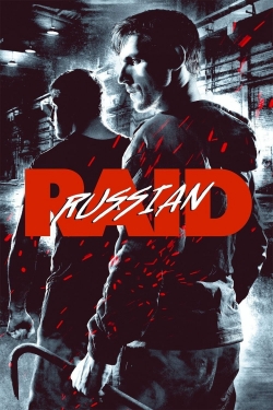 Watch Free Russian Raid Movies Full HD Online