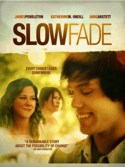 Watch Free Slow Fade Movies Full HD Online