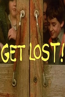 Watch Free Get Lost! Movies Full HD Online