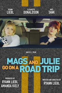 Watch Free Mags and Julie Go on a Road Trip Movies Full HD Online