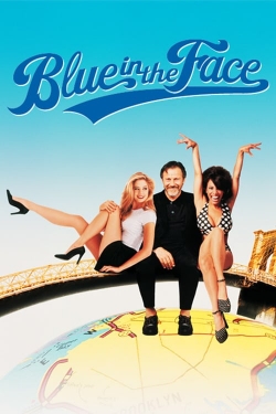 Watch Free Blue in the Face Movies Full HD Online