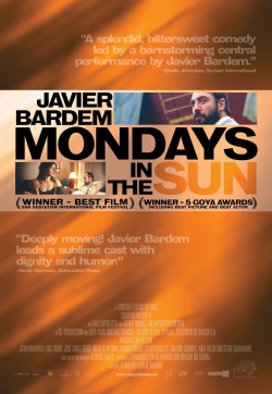 Watch Free Mondays in the Sun Movies Full HD Online