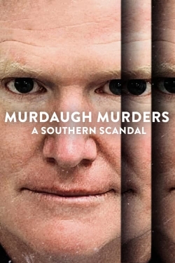 Watch Free Murdaugh Murders: A Southern Scandal Movies Full HD Online