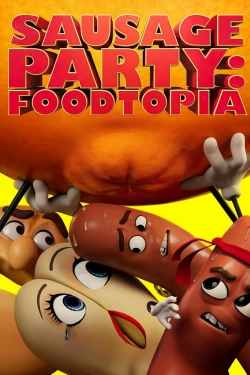 Watch Free Sausage Party: Foodtopia Movies Full HD Online