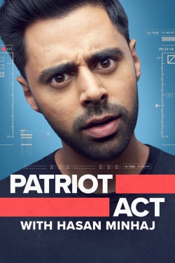 Watch Free Patriot Act with Hasan Minhaj Movies Full HD Online