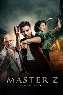 Watch Free Master Z: Ip Man Legacy Movies Full HD Online