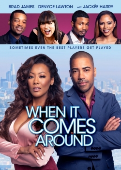 Watch Free When It Comes Around Movies Full HD Online