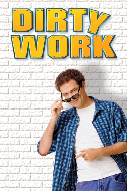 Watch Free Dirty Work Movies Full HD Online