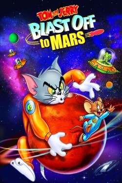 Watch Free Tom and Jerry Blast Off to Mars! Movies Full HD Online