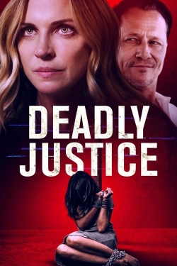 Watch Free Deadly Justice Movies Full HD Online