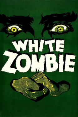 Watch Free White Zombie Movies Full HD Online