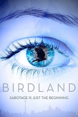 Watch Free Birdland Movies Full HD Online