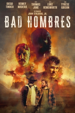 Watch Free Bad Hombres Movies Full HD Online