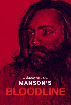 Watch Free Manson's Bloodline Movies Full HD Online