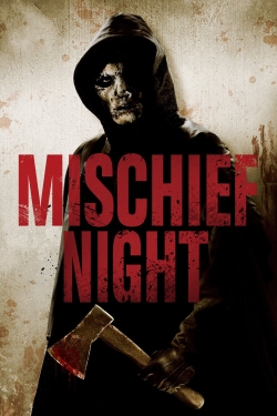 Watch Free Mischief Night Movies Full HD Online