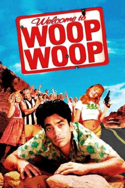 Watch Free Welcome to Woop Woop Movies Full HD Online