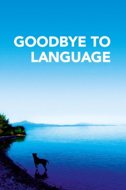 Watch Free Goodbye to Language Movies Full HD Online