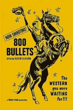 Watch Free 800 Bullets Movies Full HD Online