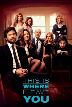 Watch Free This Is Where I Leave You Movies Full HD Online