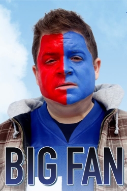 Watch Free Big Fan Movies Full HD Online