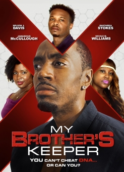 Watch Free My Brother's Keeper Movies Full HD Online